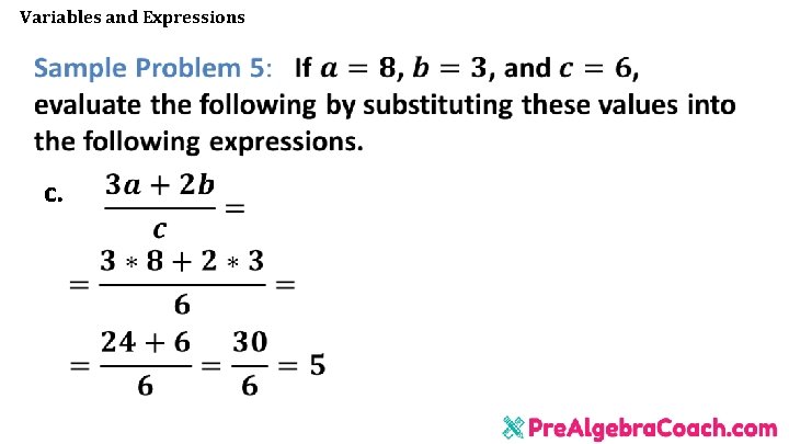 Variables and Expressions c. Variables and Expressions c.