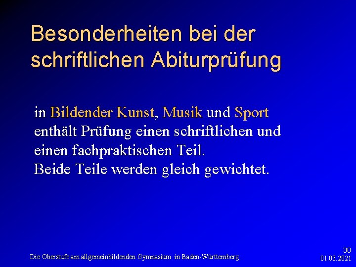 Besonderheiten bei der schriftlichen Abiturprüfung in Bildender Kunst, Musik und Sport enthält Prüfung einen