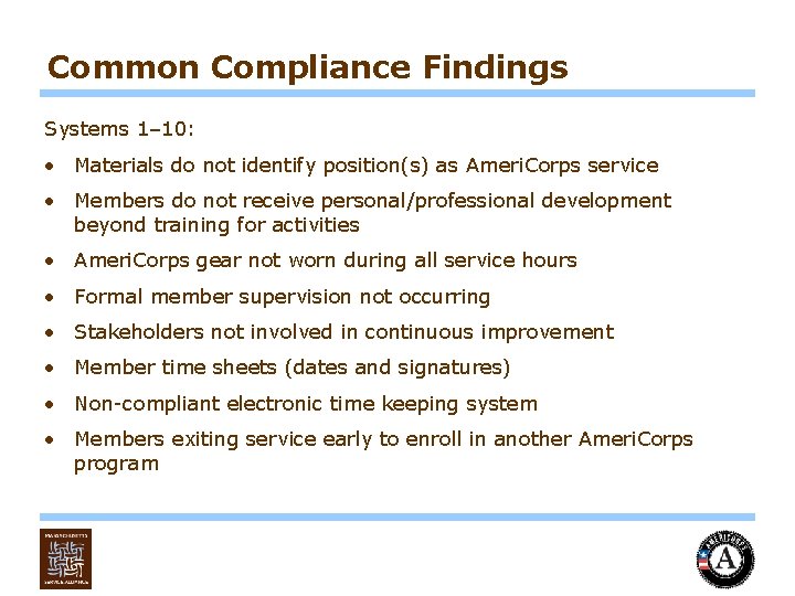 Common Compliance Findings Systems 1– 10: • Materials do not identify position(s) as Ameri.