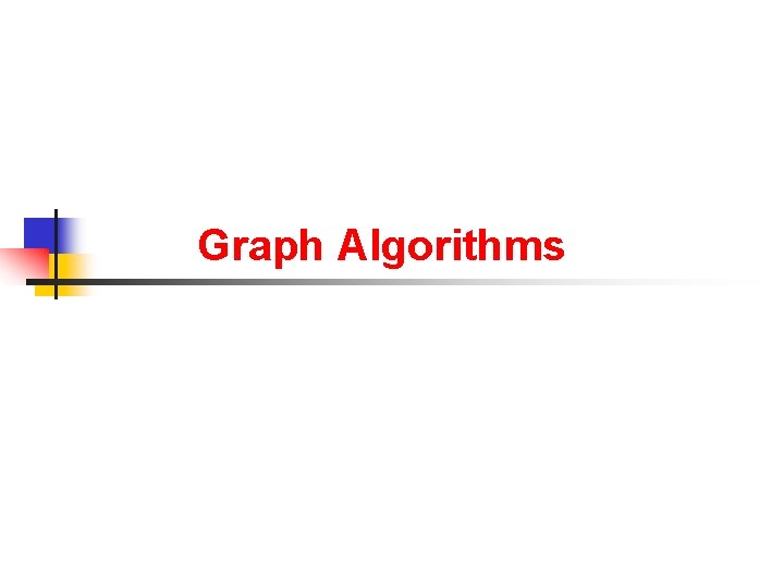 Graph Algorithms 