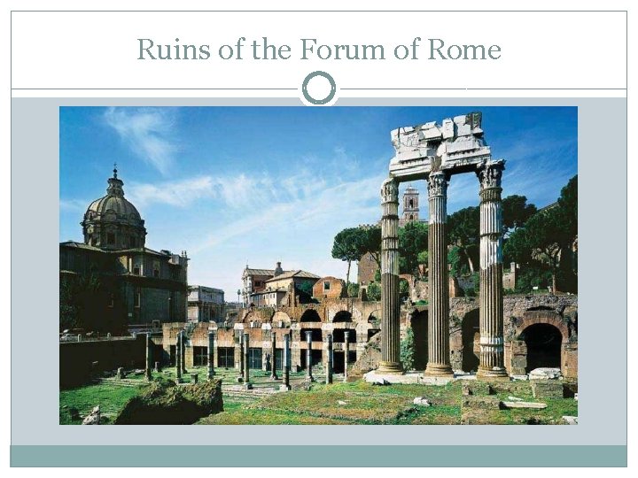 Ruins of the Forum of Rome 