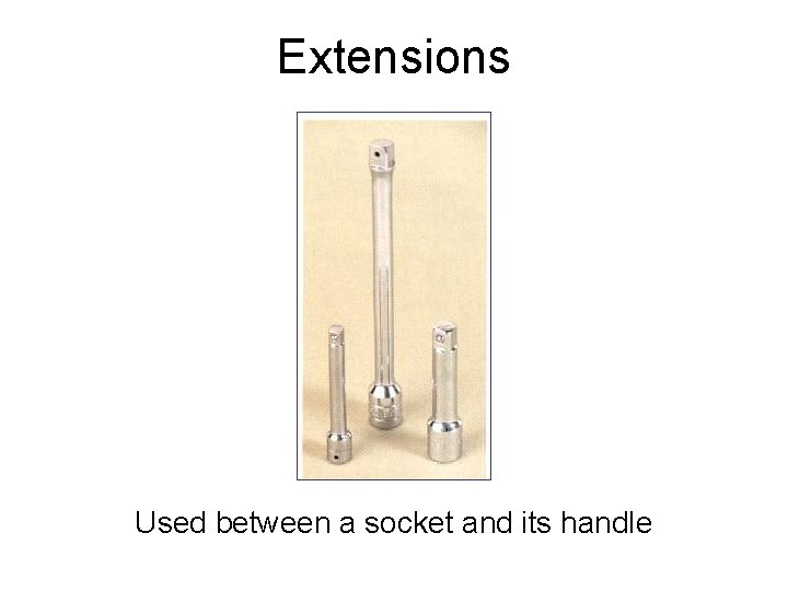 Extensions Used between a socket and its handle 