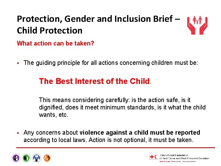Protection, Gender and Inclusion Brief – Child Protection What action can be taken? §