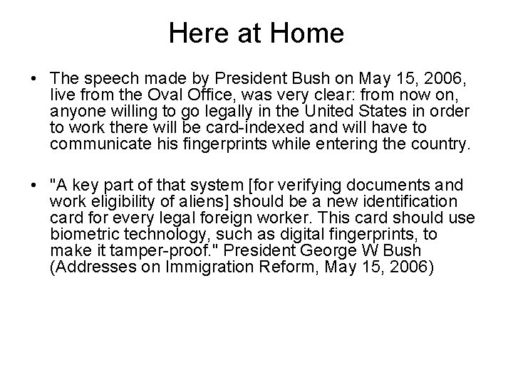 Here at Home • The speech made by President Bush on May 15, 2006,