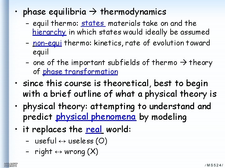 • phase equilibria thermodynamics – equil thermo: states materials take on and the