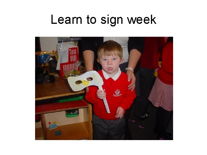 Learn to sign week 