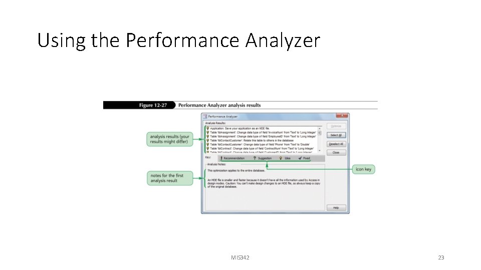 Using the Performance Analyzer MIS 342 23 