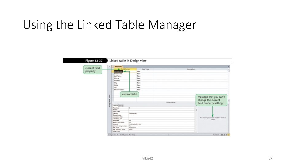 Using the Linked Table Manager MIS 342 27 