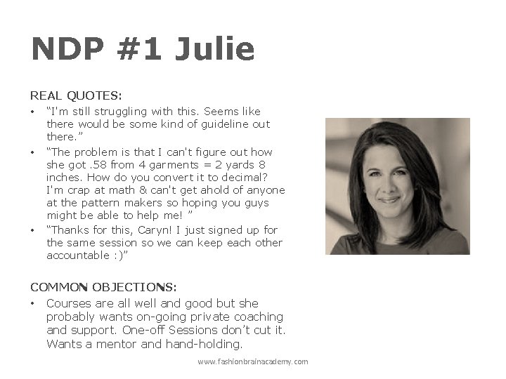 NDP #1 Julie REAL QUOTES: • “I'm still struggling with this. Seems like •