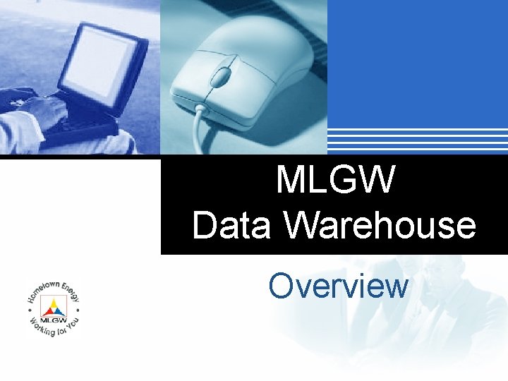 MLGW Data Warehouse Overview 