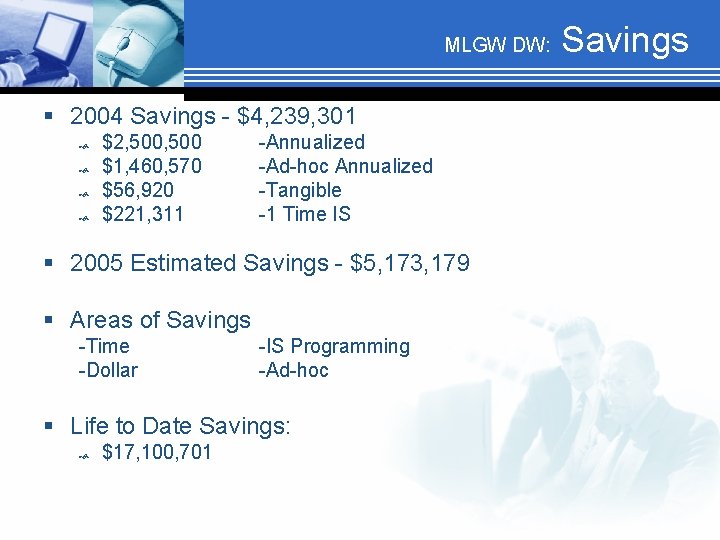 MLGW DW: § 2004 Savings - $4, 239, 301 $2, 500 $1, 460, 570