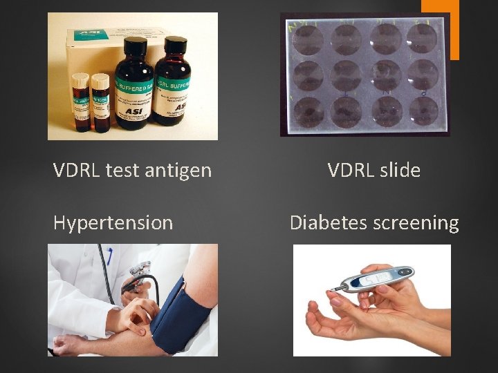 VDRL test antigen Hypertension VDRL slide Diabetes screening 