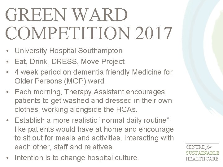 GREEN WARD COMPETITION 2017 • University Hospital Southampton • Eat, Drink, DRESS, Move Project