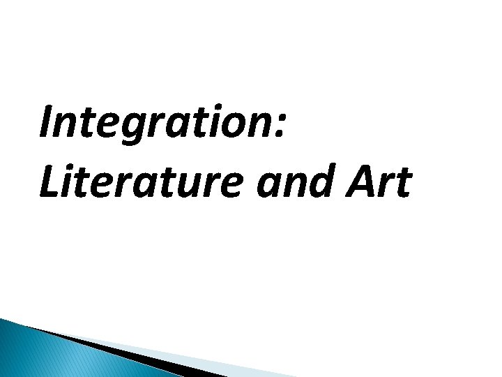 Integration: Literature and Art 