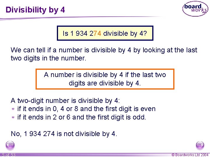 Divisibility by 4 Is 1 934 274 divisible by 4? We can tell if Divisibility by 4 Is 1 934 274 divisible by 4? We can tell if