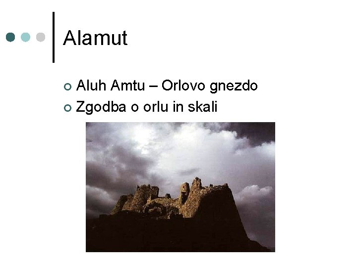 Alamut Aluh Amtu – Orlovo gnezdo ¢ Zgodba o orlu in skali ¢ 