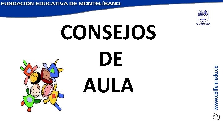 CONSEJOS DE AULA 