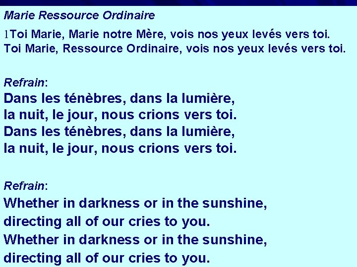 Marie Ressource Ordinaire 1 Toi Marie, Marie notre Mère, vois nos yeux levés vers