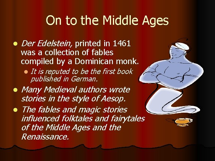 On to the Middle Ages l Der Edelstein, printed in 1461 was a collection