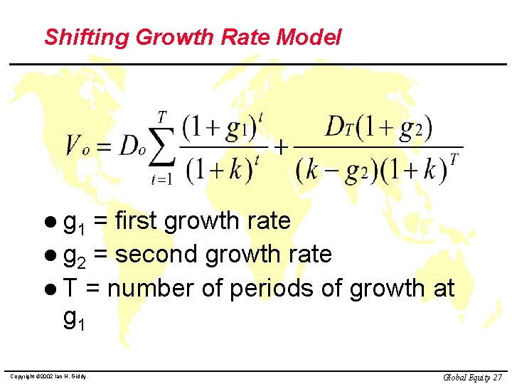 Shifting Growth Rate Model l g 1 = first growth rate l g 2