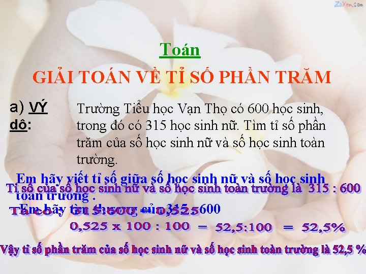 Toán GIẢI TOÁN VỀ TỈ SỐ PHẦN TRĂM a) VÝ Trường Tiểu học Vạn