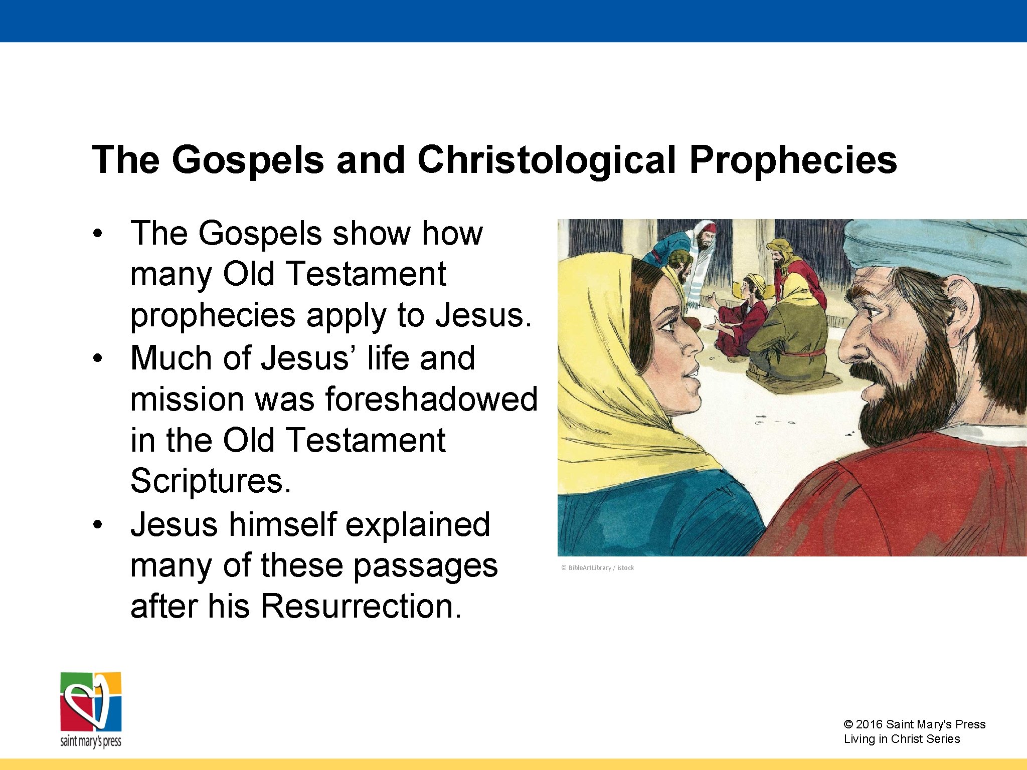 The Gospels and Christological Prophecies • The Gospels show many Old Testament prophecies apply