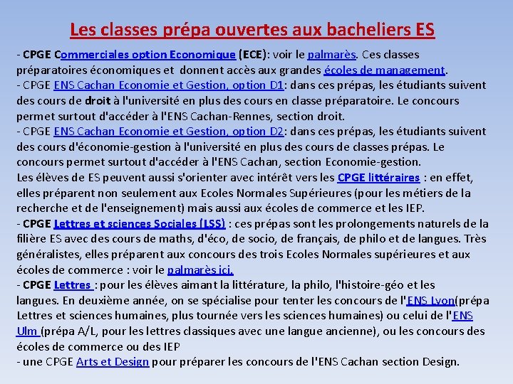 Les classes prépa ouvertes aux bacheliers ES - CPGE Commerciales option Economique (ECE): voir