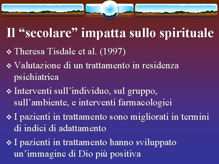 Il “secolare” impatta sullo spirituale v Theresa Tisdale et al. (1997) v Valutazione di