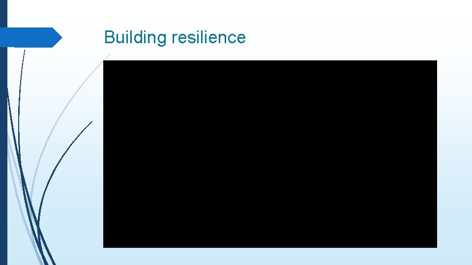 Building resilience 