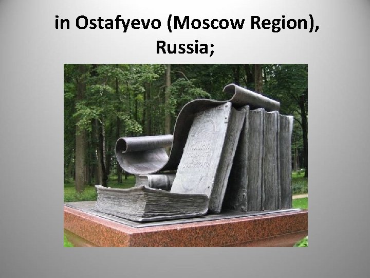 in Ostafyevo (Moscow Region), Russia; 