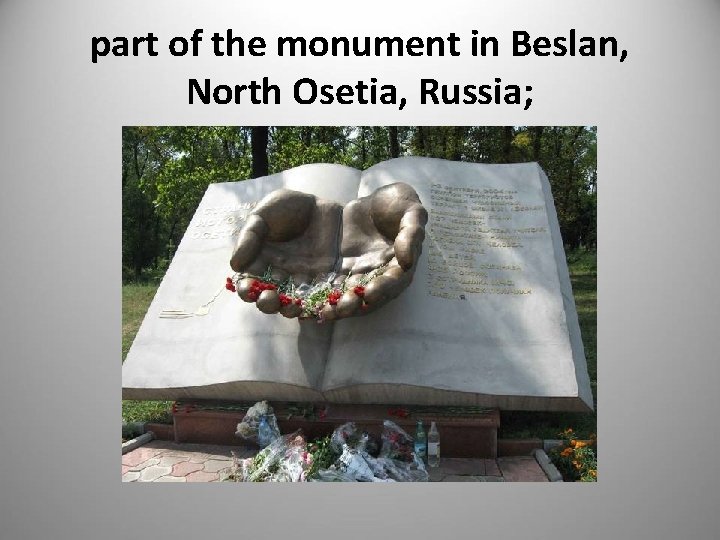 part of the monument in Beslan, North Osetia, Russia; 