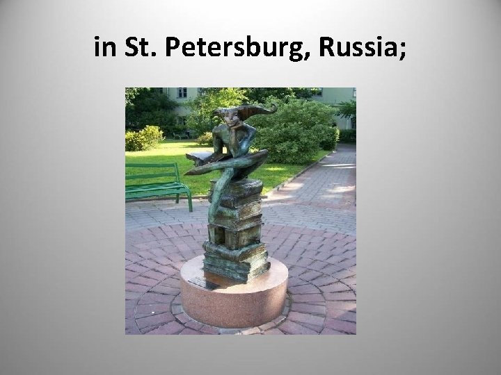 in St. Petersburg, Russia; 