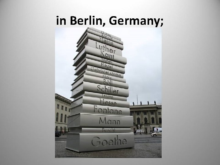 in Berlin, Germany; 