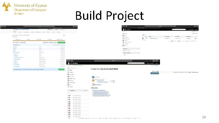 Build Project https: //www. cs. ucy. ac. cy/courses/EPL 646 24 