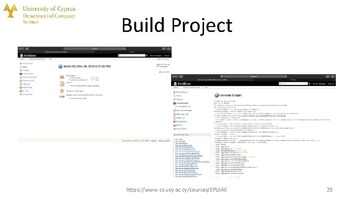 Build Project https: //www. cs. ucy. ac. cy/courses/EPL 646 25 