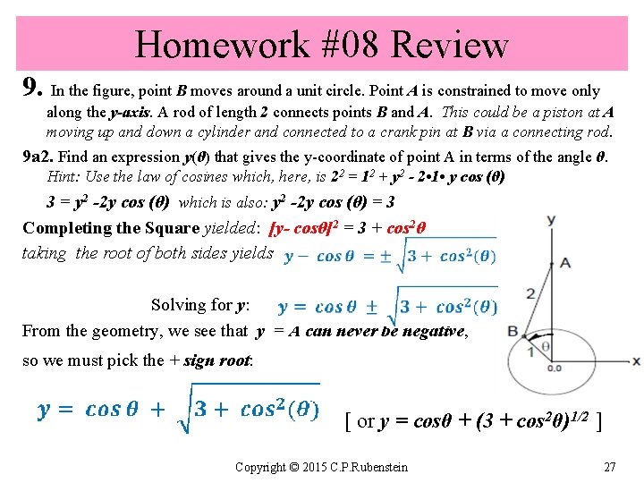 Homework #08 Review 9. In the figure, point B moves around a unit circle.