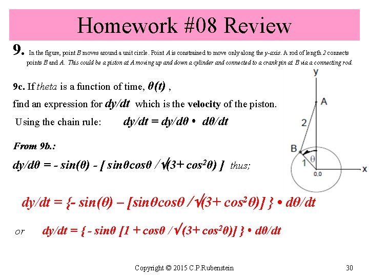 Homework #08 Review 9. In the figure, point B moves around a unit circle.