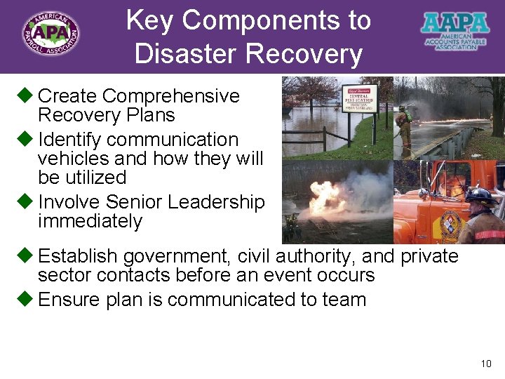 Key Components to Title Disaster Recovery u Create Comprehensive Recovery Plans u Identify communication