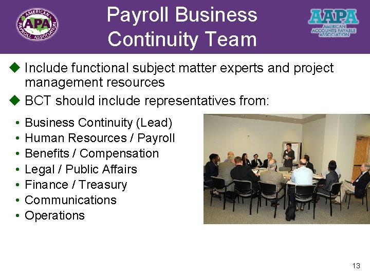 Payroll Business Title Continuity Team u Include functional subject matter experts and project management