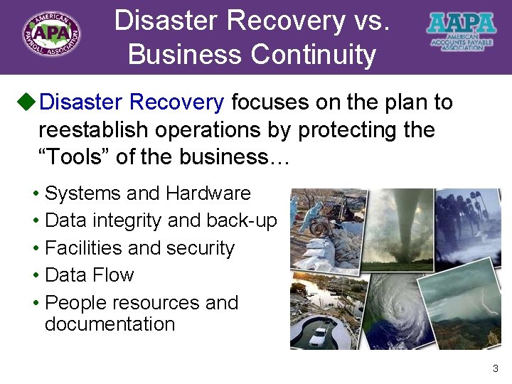 Disaster Recovery vs. Title Business Continuity u Disaster Recovery focuses on the plan to