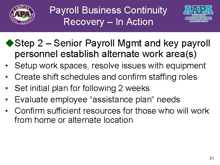 Payroll Business Continuity Title Recovery – In Action u. Step 2 – Senior Payroll