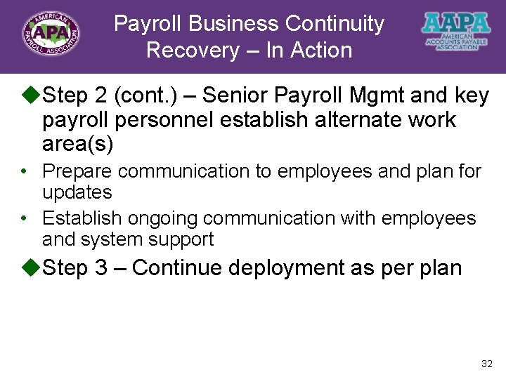 Payroll Business Continuity Title Recovery – In Action u. Step 2 (cont. ) –