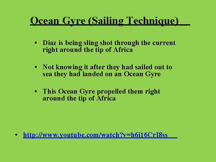 Ocean Gyre (Sailing Technique) • Diaz is being sling shot through the current right Ocean Gyre (Sailing Technique) • Diaz is being sling shot through the current right