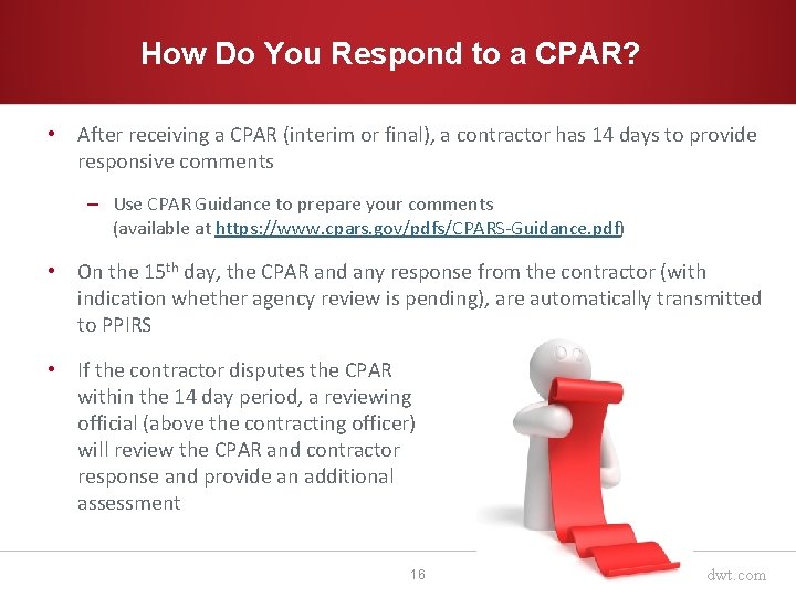 How Do You Respond to a CPAR? • After receiving a CPAR (interim or