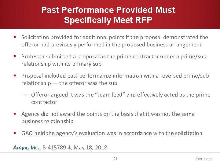 Past Performance Provided Must Specifically Meet RFP § Solicitation provided for additional points if
