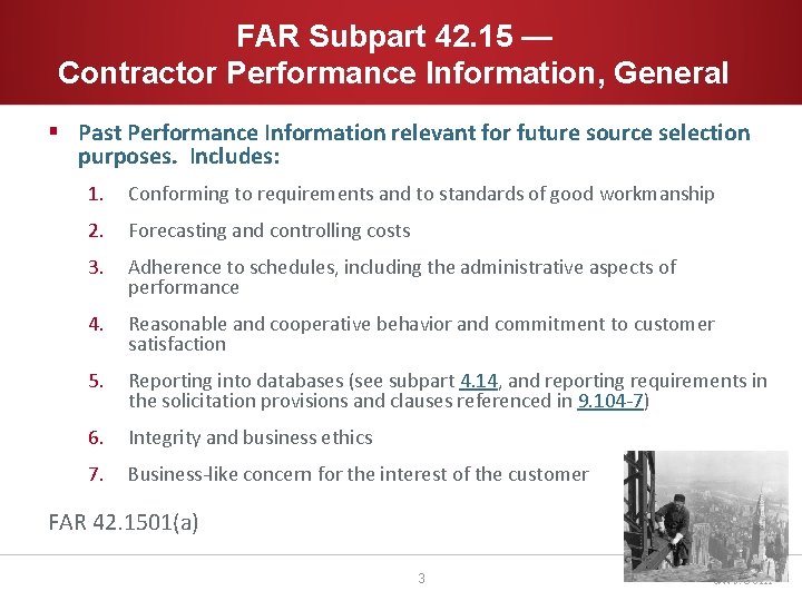 FAR Subpart 42. 15 — Contractor Performance Information, General § Past Performance Information relevant