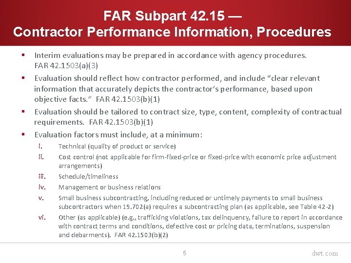 FAR Subpart 42. 15 — Contractor Performance Information, Procedures § § Interim evaluations may