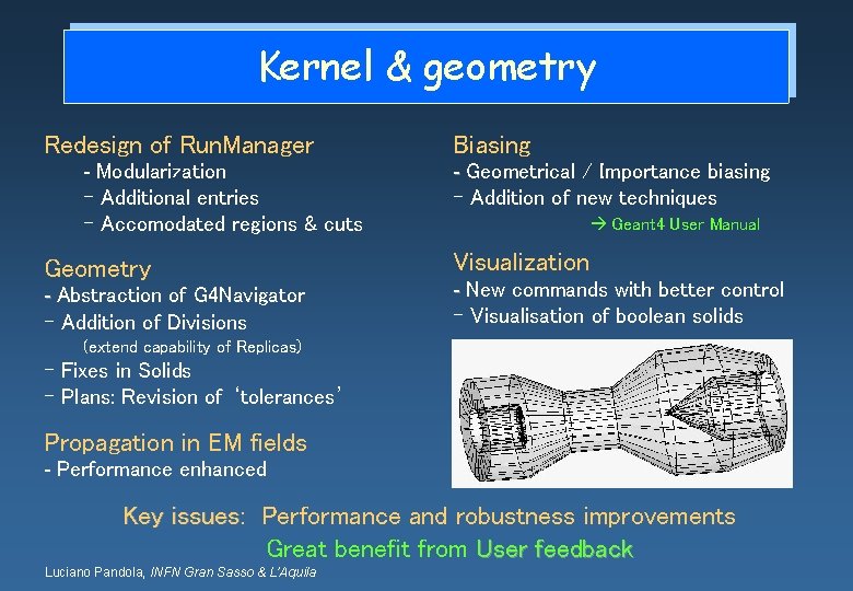 Kernel & geometry Redesign of Run. Manager - Modularization - Additional entries - Accomodated