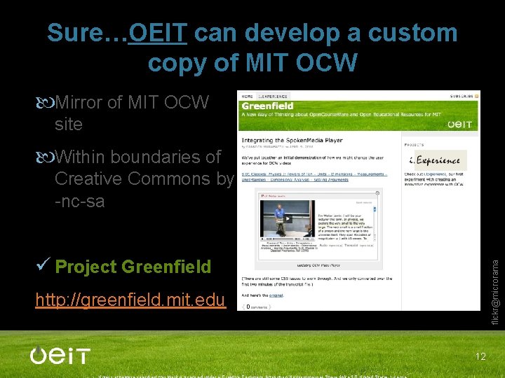 Sure…OEIT can develop a custom copy of MIT OCW Mirror of MIT OCW site