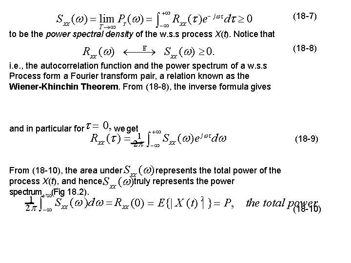 S XX ( ) lim PT ( ) T RXX ( )e j d